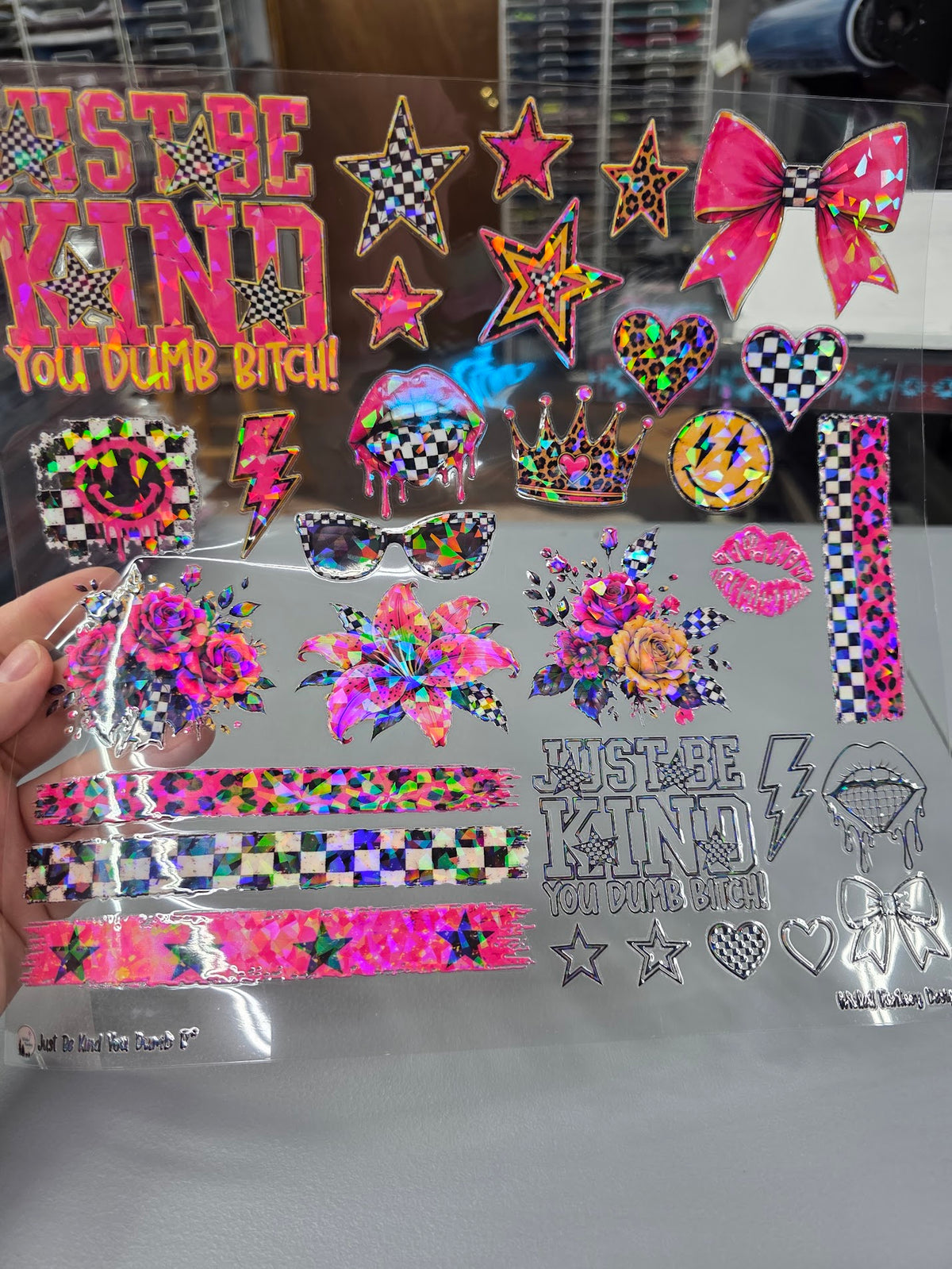 UVDTF Shattered Holographic Just Be Kind You Dumb B* 11"x11"