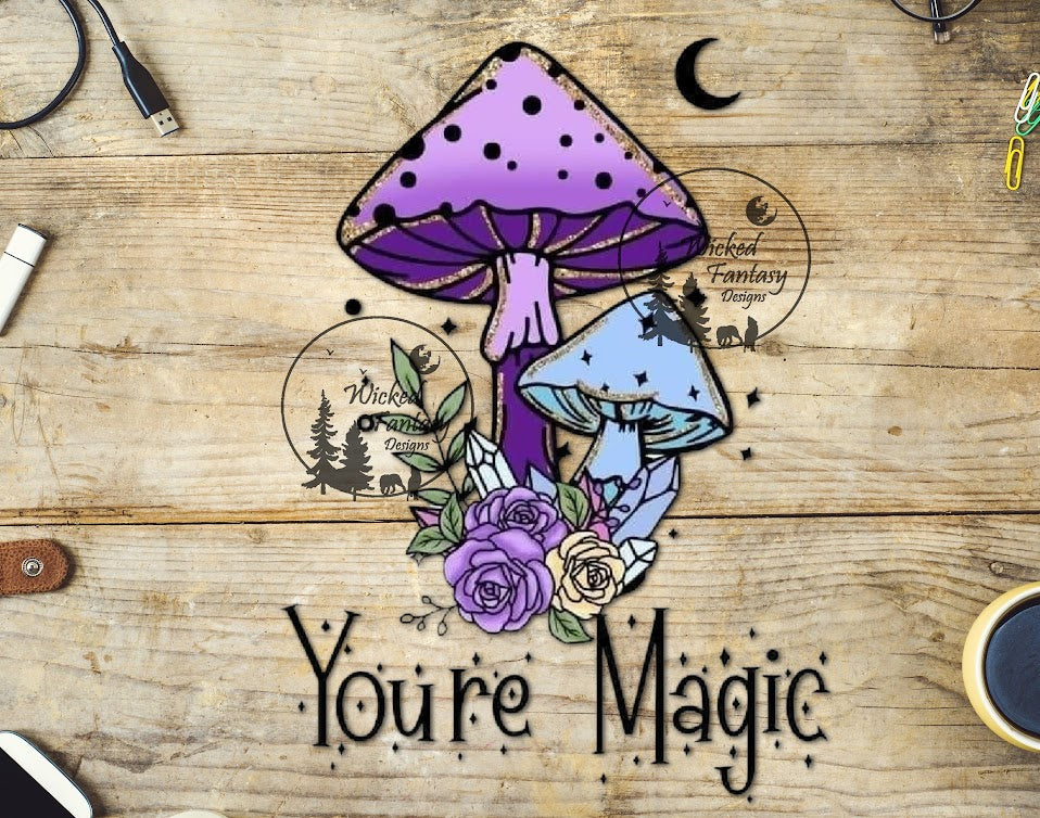 UVDTF You're Magic Flowers Mushrooms 1pc