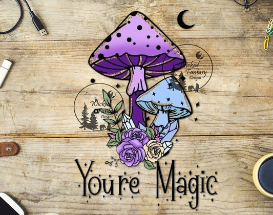 UVDTF You're Magic Flowers Mushrooms 1pc