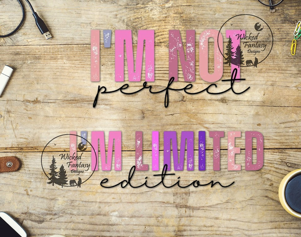 UVDTF I'm Not Perfect I'm Limited Edition 1pc