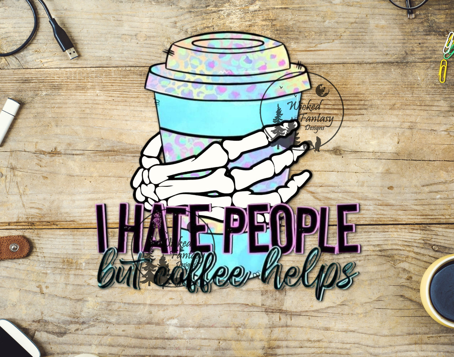 UVDTF Decal I Hate People But Coffee Helps Skeleton Hand Funny Sarcastic 1pc