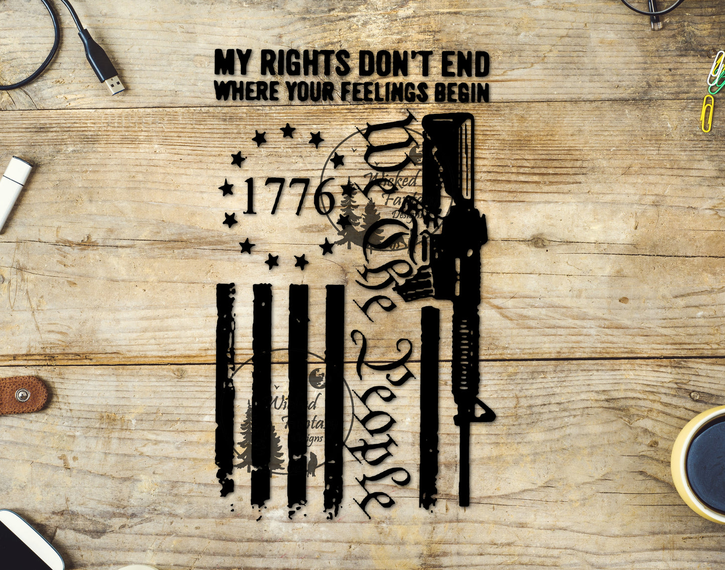 UVDTF Decal My Rights Don't End Where Your Feelings Begin Patriotic