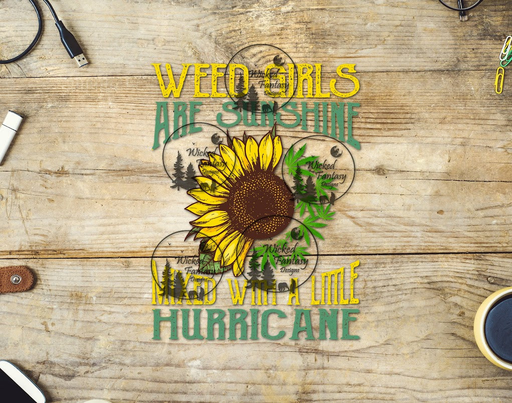 UVDTF Weed Girls Are Sunshine Mixed With a Little Hurricane Sunflower