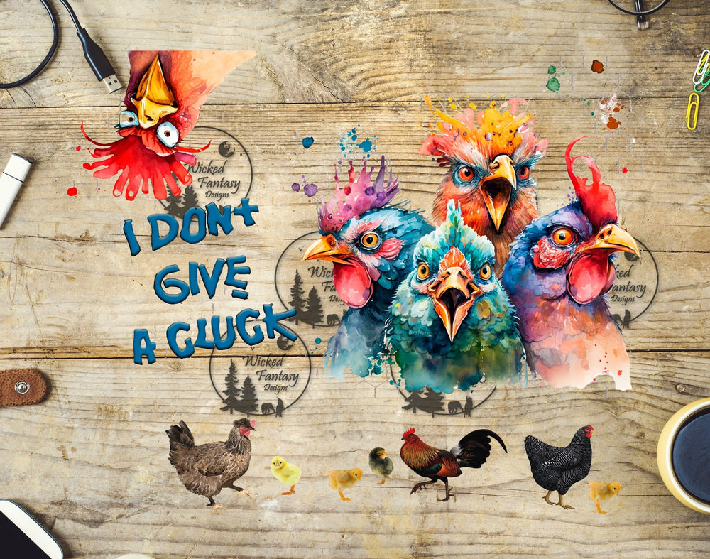 UVDTF I Dont Give a Cluck Chickens 20oz 30oz 10"x10" Element
