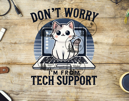 UVDTF Don't Worry I'm From Tech Support Cat with Laptop