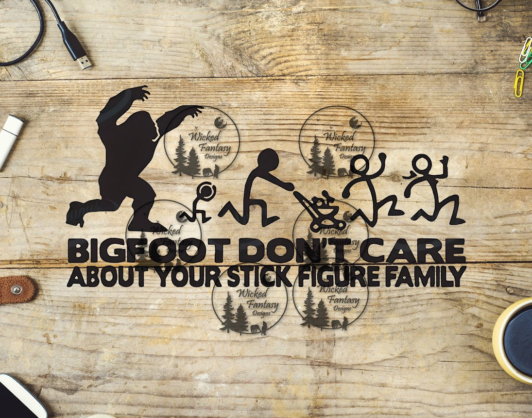 UVDTF Bigfoot Don't Care About Your Stick Figure Family Car Decal