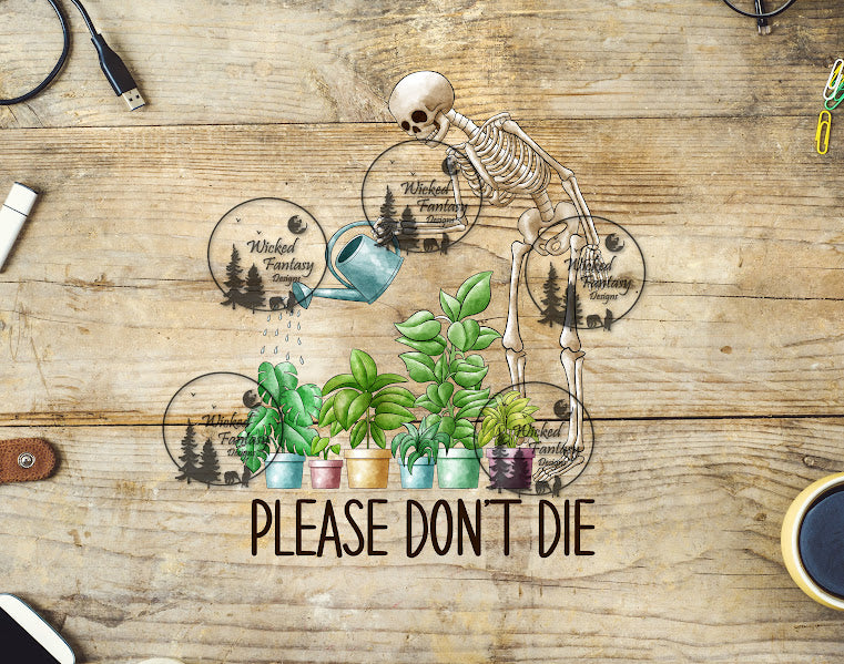 UVDTF Please Don't Die Skeleton Watering Plants