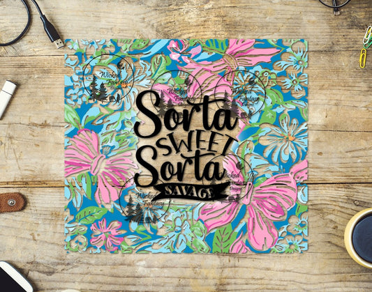 UVDTF Sorta Sweet Sorta Savage 20oz 30oz 10"x10" Element