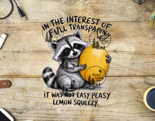 UVDTF In the Interest of Full Transparency it was Not Easy Peasy Lemon Squeezy