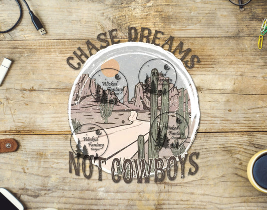 UVDTF Chase Dreams Not Cowboys