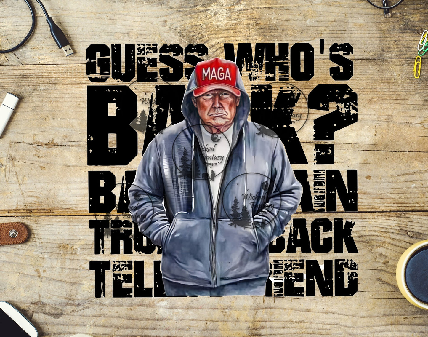 UVDTF Guess Who's Back MAGA