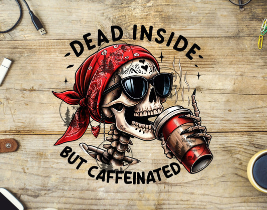 UVDTF Dead Inside But Caffeinated Sarcastic Skeleton