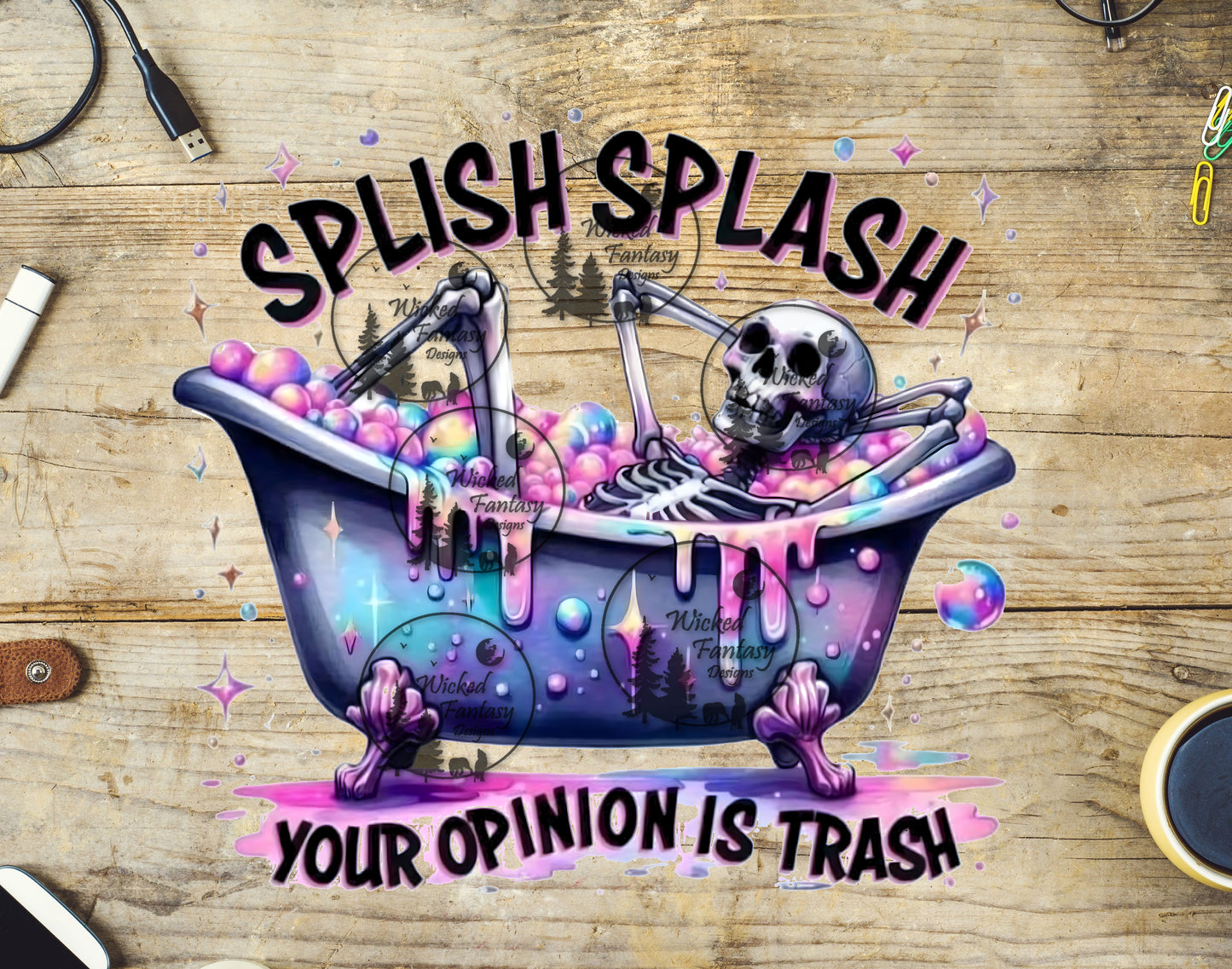 UVDTF Splish Splash Your Opinion is Trash Skeleton Tub