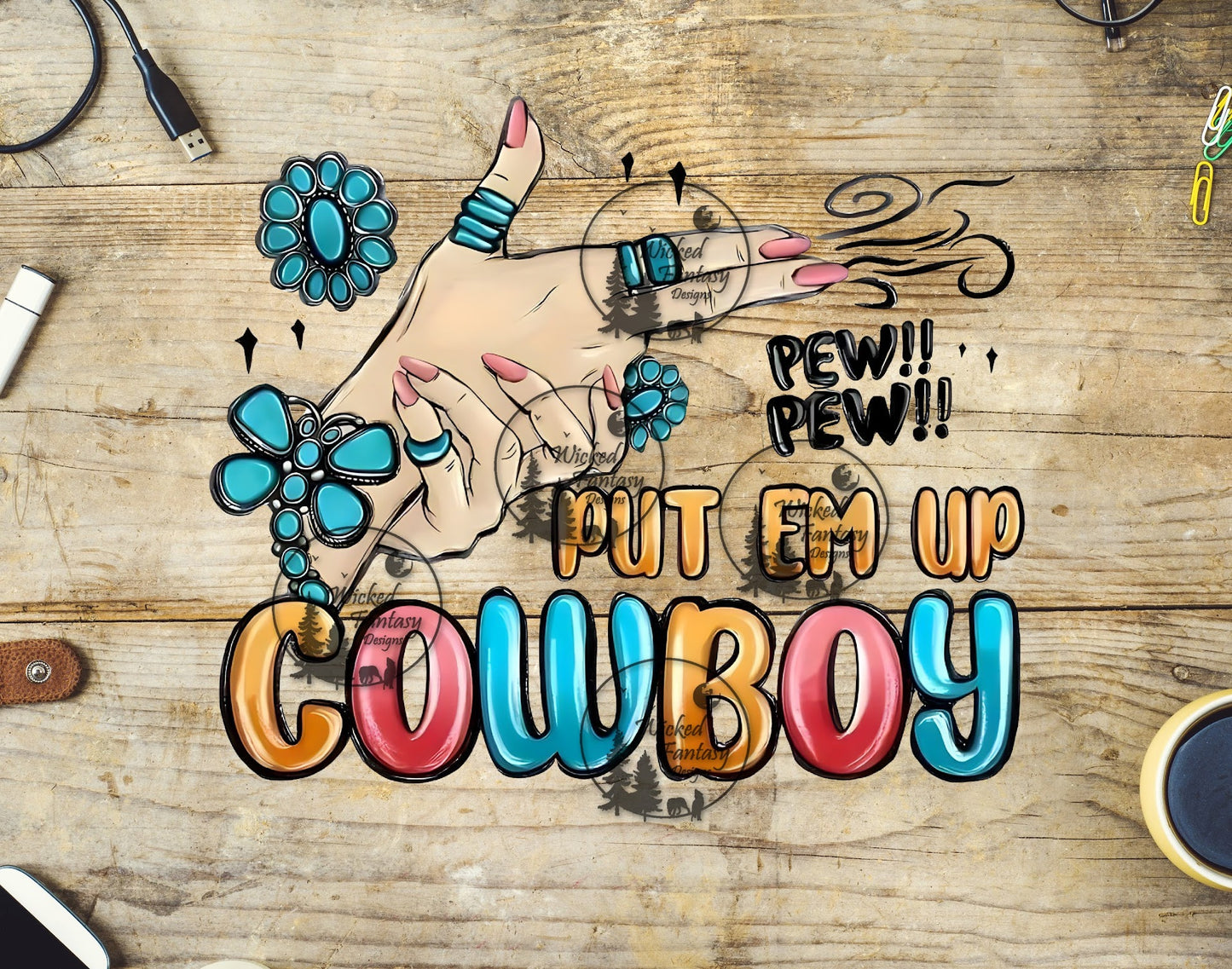 UVDTF Put Em Up Cowboy