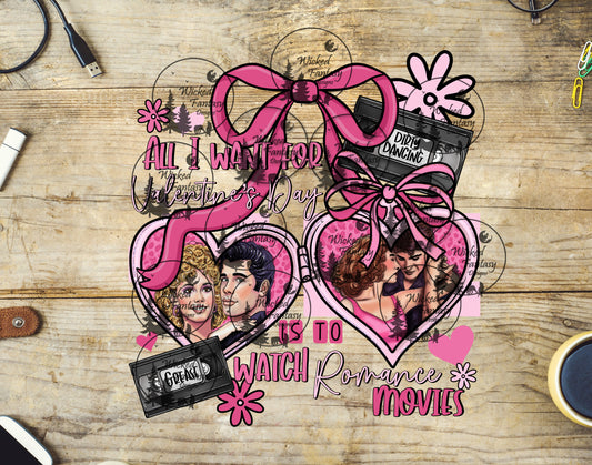 UVDTF All I Want for Valentines is to Watch Romance Movies