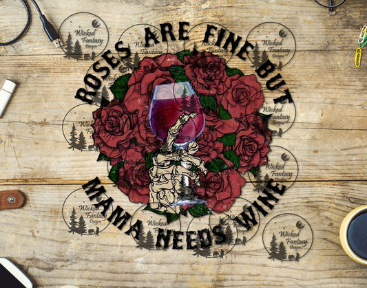 UVDTF Decal Roses are Red but Mama Needs Wine Skeleton Hand Transparent Background Sticker 1pc