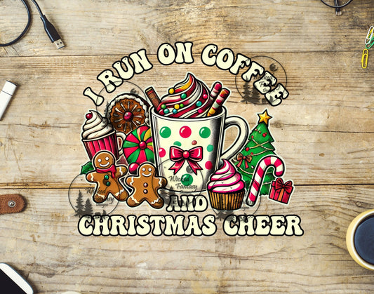 UVDTF I Run on Coffee and Christmas Cheer