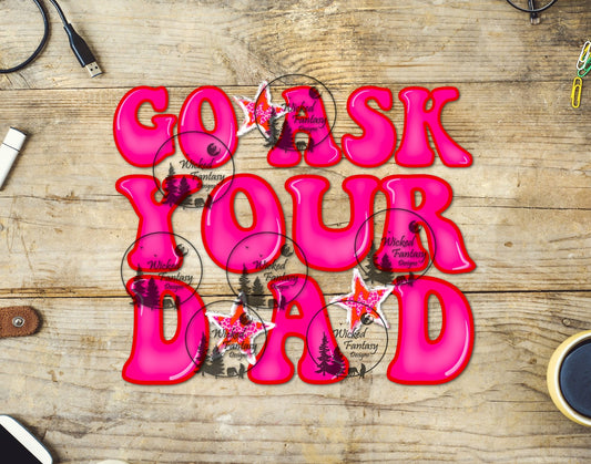 UVDTF Go Ask Your Dad