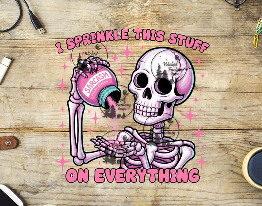 UVDTF Sarcasm I Sprinkle This Stuff On Everything