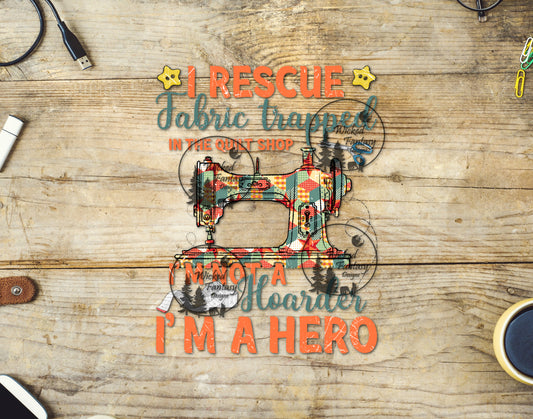 UVDTF I Rescue Fabric Trapped at Store Quilting