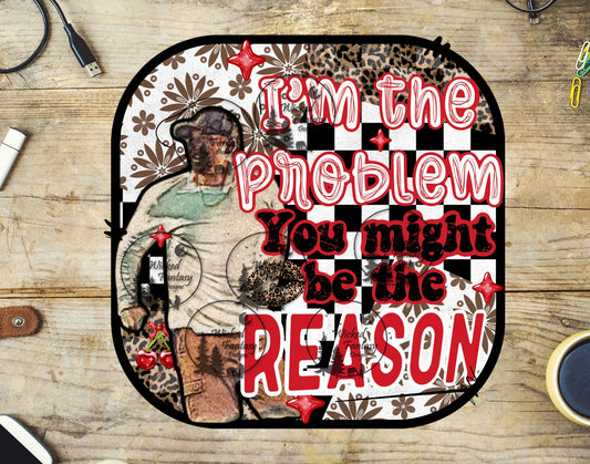 UVDTF I'm the Problem You Might be the Reason