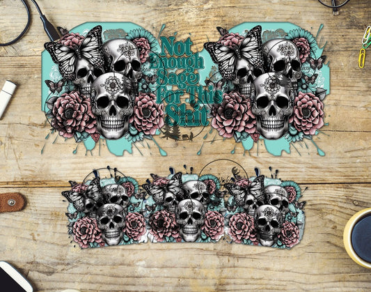 UVDTF Not Enough Sage for This 16oz 40oz Tumbler Wrap