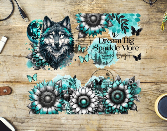 UVDTF Dream Big Sparkle More Teal Wolf and Sunflowers 20oz 30oz 10"x10" Element
