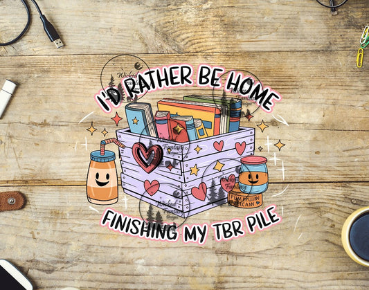 UVDTF I'd Rather Be Home Finishing My TBR Pile