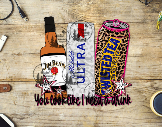 UVDTF You Look Like I Need a Drink