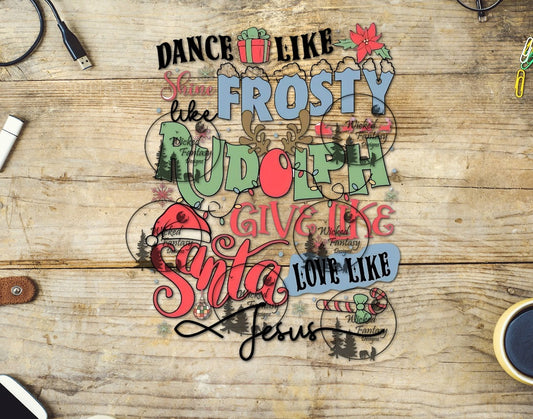 UVDTF Dance Like Frosty Give Like Santa