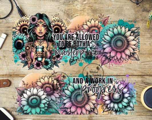 UVDTF You are Allowed to be Both a Masterpiece Pastel Sunflowers 20oz 30oz 10"x10" Element