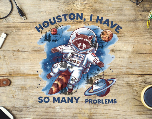 UVDTF Houston I Have So Many Problems Raccoon in Spacesuit