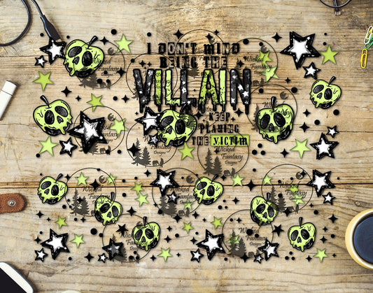 UVDTF I Don't Mind Being a Villain 20oz 30oz 10"x10"