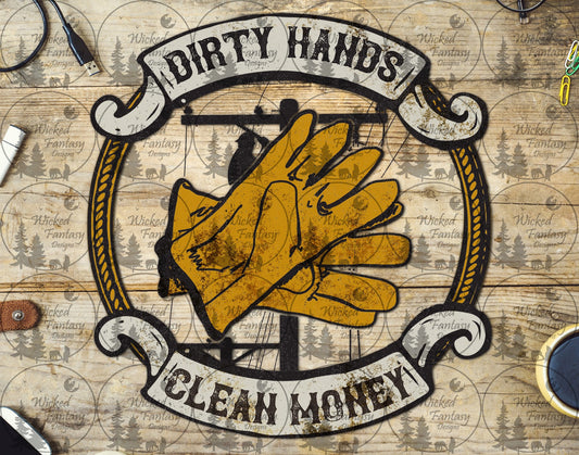 UVDTF Dirty Hands Clean Money