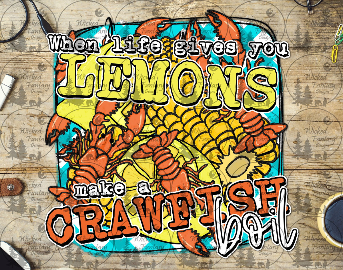 UVDTF When Life Gives You Lemons Make a Crawfish Boil
