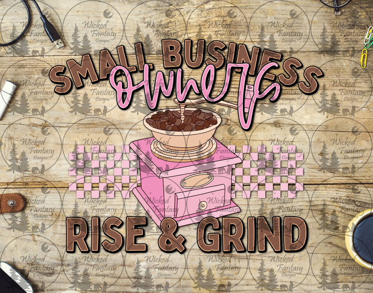 UVDTF Small Business Owner Rise and Grind