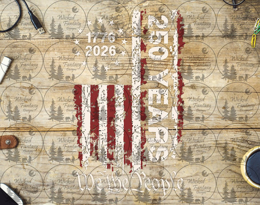 UVDTF 250 Years Flag We the People