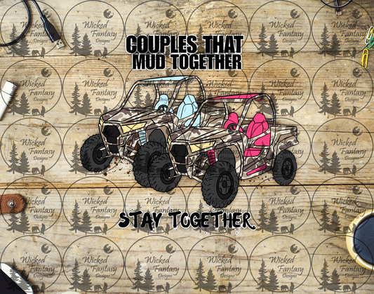 UVDTF Couples that Mud Together Stay Together