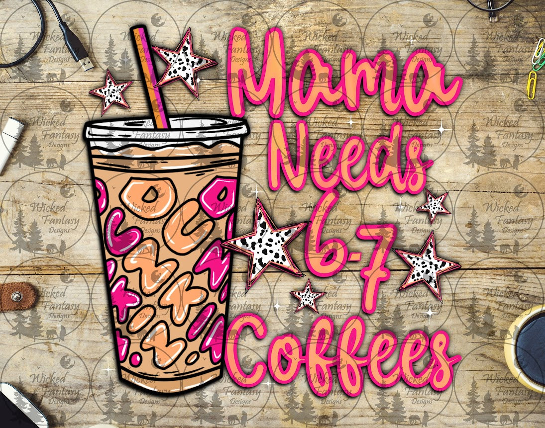 UVDTF Mama Needs 6 7 Coffees