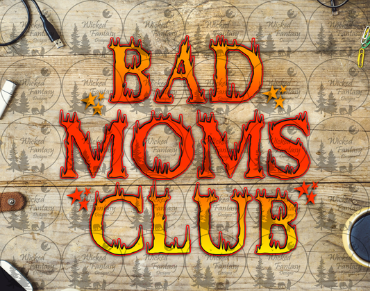 UVDTF Bad Moms Club