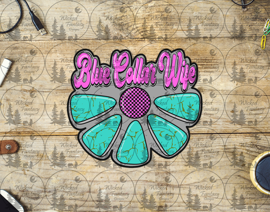 UVDTF Blue Collar Wife
