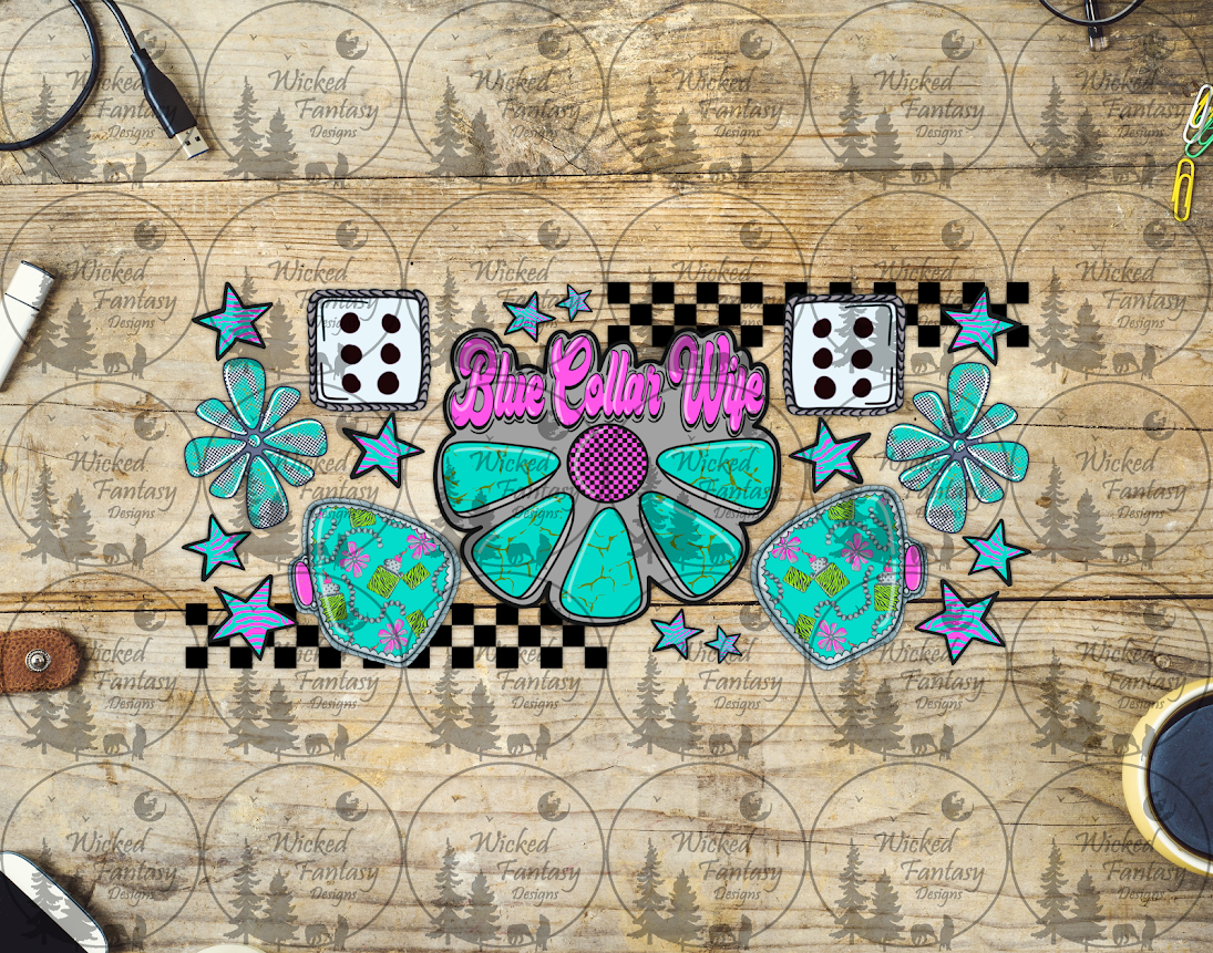 UVDTF Blue Collar Wife with Conchos 16oz 40oz