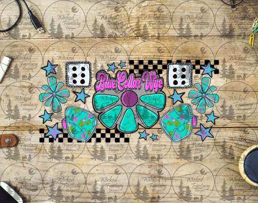 UVDTF Blue Collar Wife with Conchos 16oz 40oz