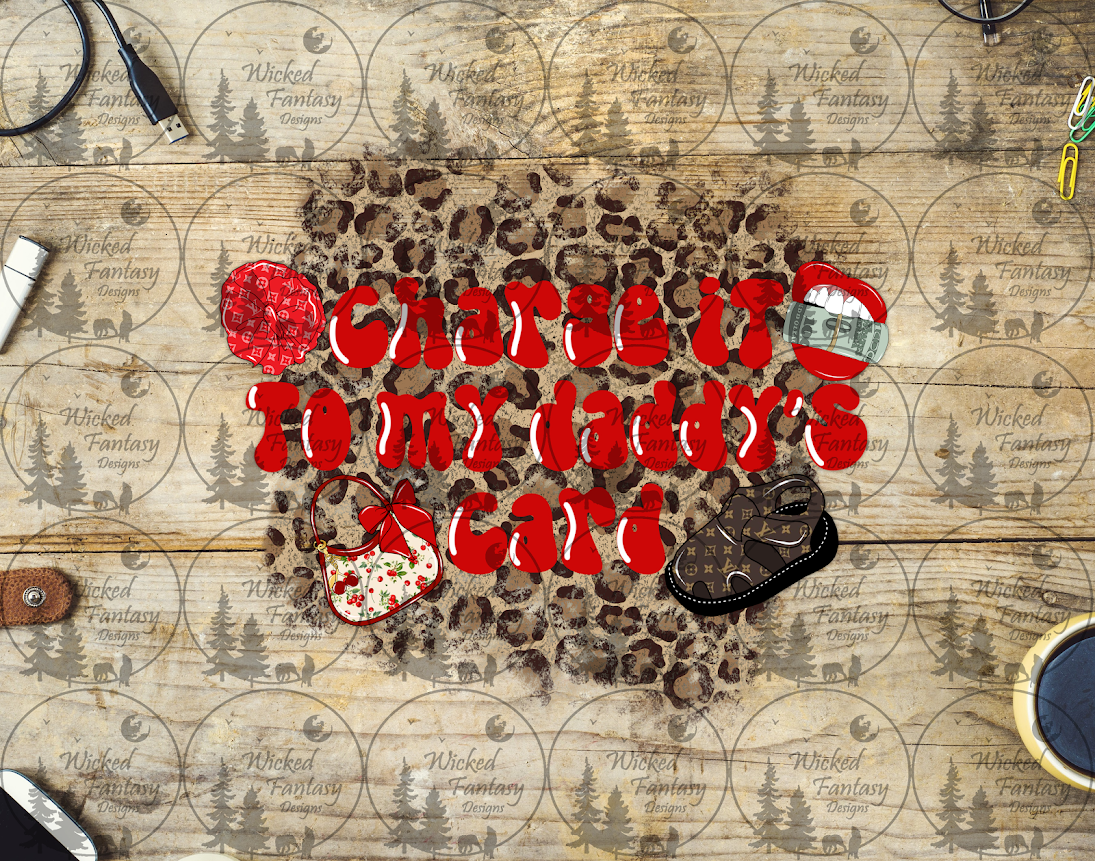 UVDTF Charge it to my Daddy's Card