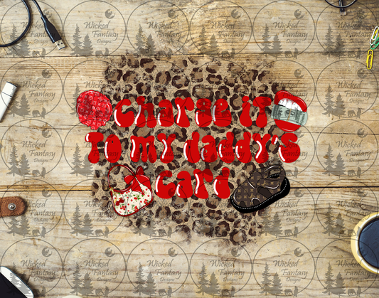 UVDTF Charge it to my Daddy's Card