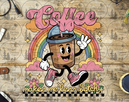 UVDTF Coffee Makes me Less B*tchy