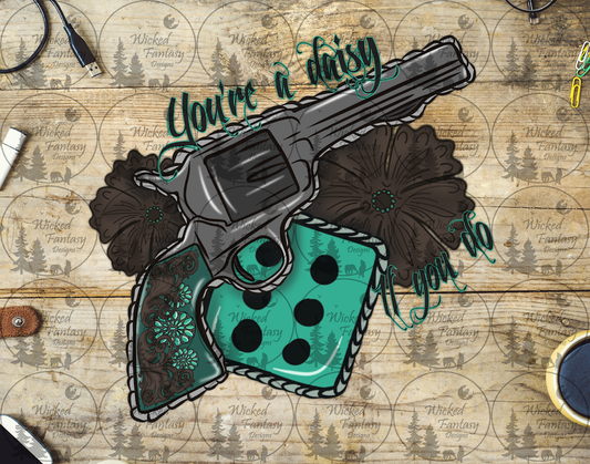 UVDTF You're a Daisy If You Do