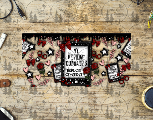 UVDTF My Kindle Contains Explicit Content 16oz 40oz