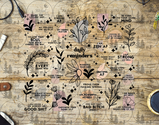 UVDTF Daily Reminders 20oz 30oz 10"x10"