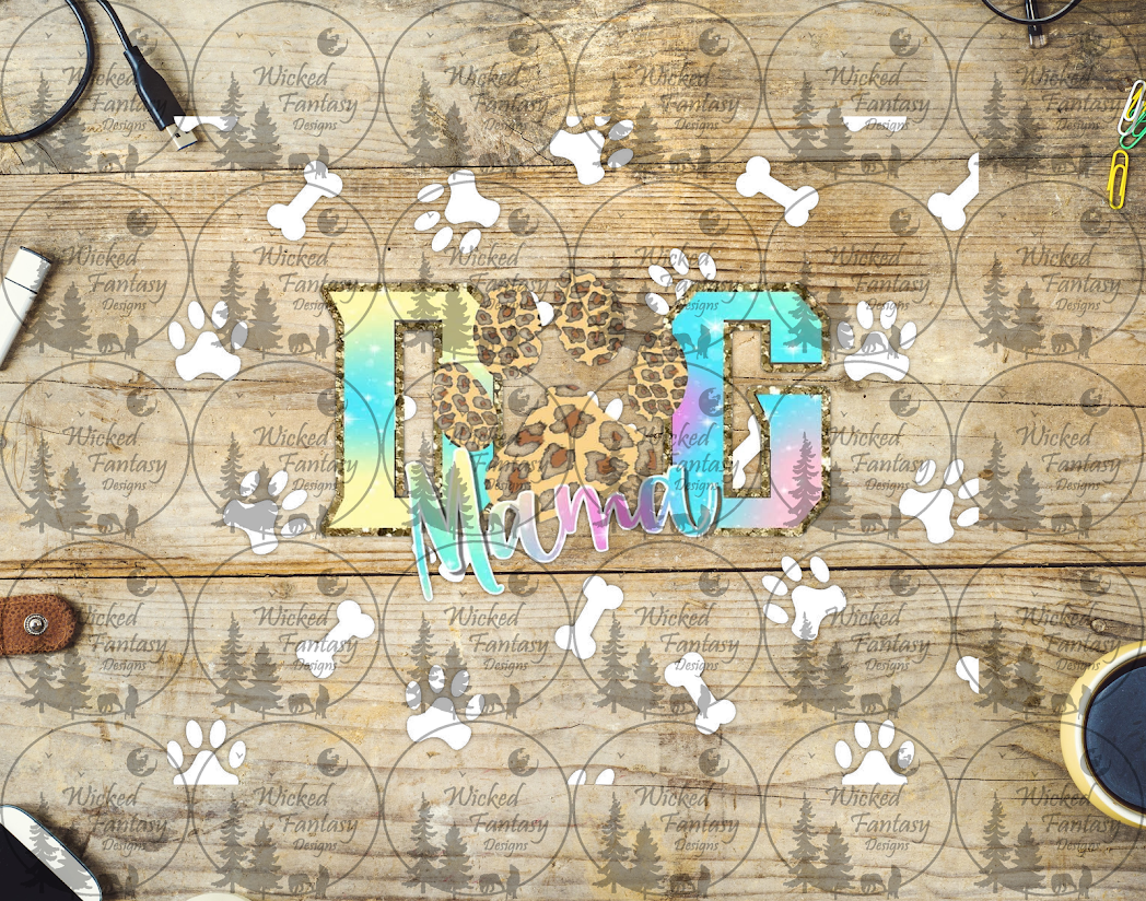 UVDTF Dog Mama 20oz 30oz 10"x10" Element